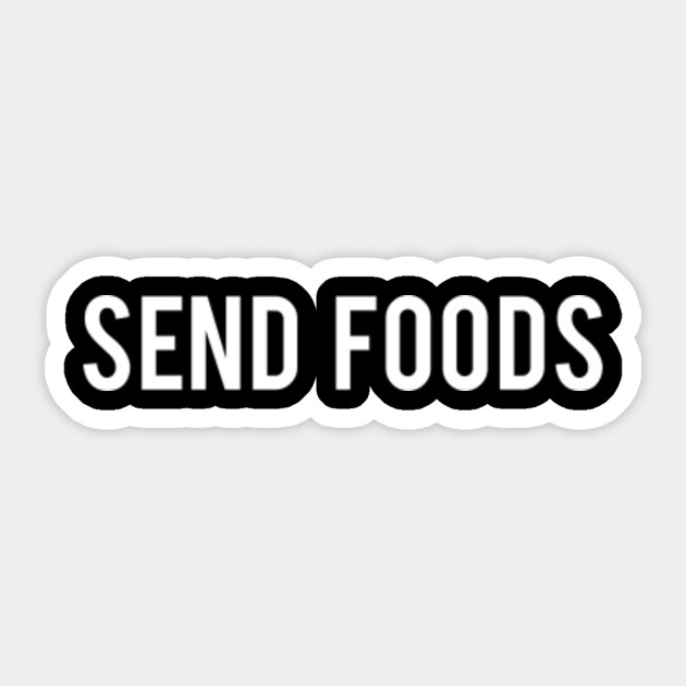 Send Foods (Send Noods Parody) (black)
